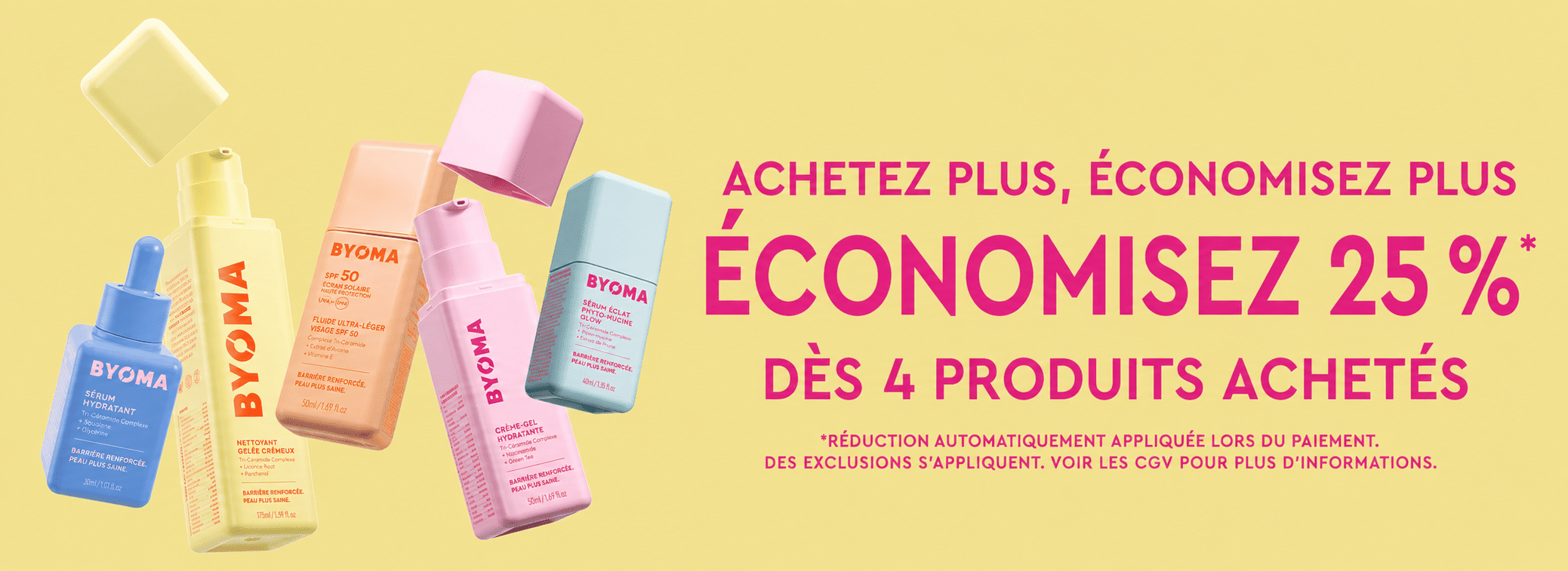 Achetez plus, économisez plus : 25 % de réduction sur 4+ produits
